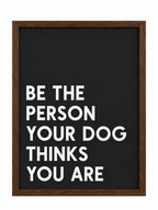 Be The Person Your Dog Thinks You Are — gallery 08 — Dear Paw Studio