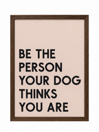 Be The Person Your Dog Thinks You Are — gallery 12 — Dear Paw Studio