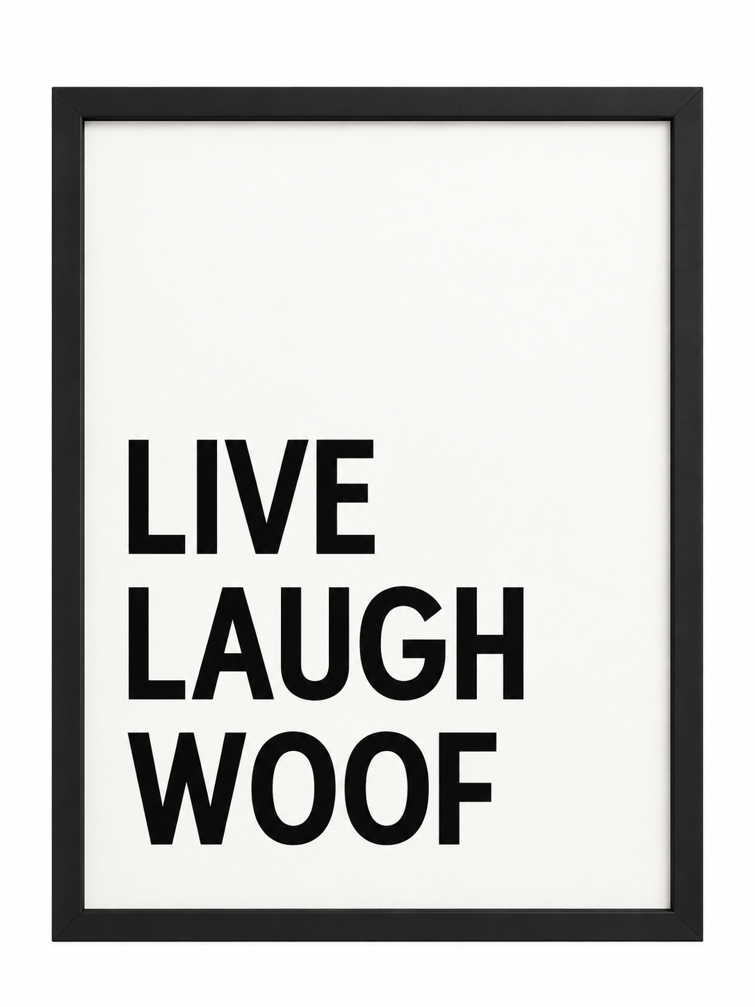 Live Laugh Woof — gallery live-laugh-woof — Dear Paw Studio